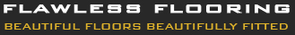 Flawless Flooring. Flooring installation and flooring supplies for Glasgow